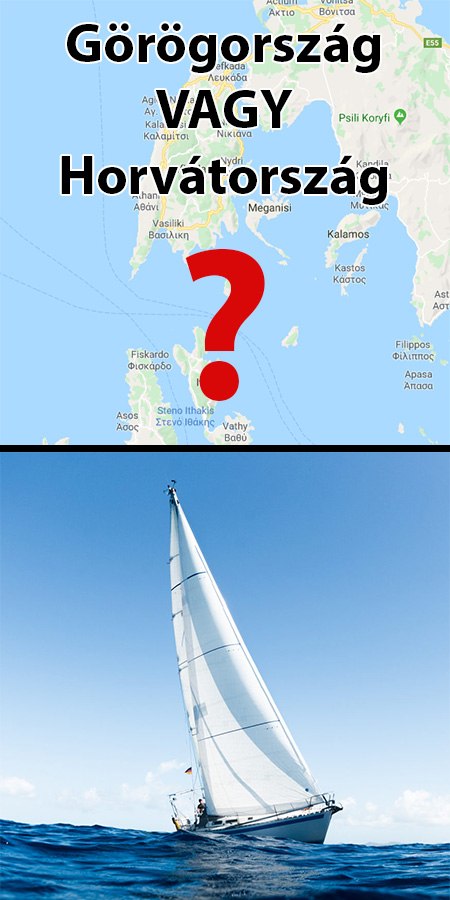 Vitorlázás Görögországban vagy Horvátországban